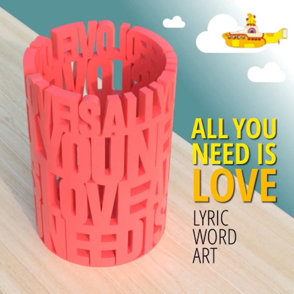 "Love Is All You Need" Word Art – view 3