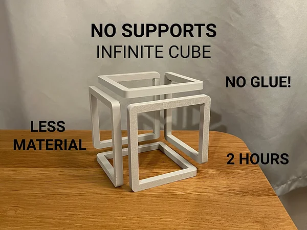 Infinite Cube - No Supports, No Glue